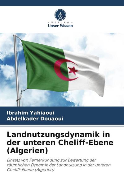 Produktbild: Landnutzungsdynamik in der unteren Cheliff-Ebene (Algerien)