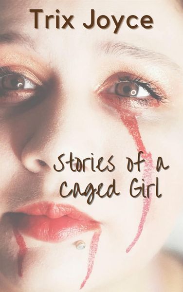 Produktbild: Stories of a Caged Girl