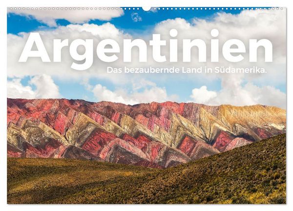 Argentinien - Das bezaubernde Land in Südamerika. (Wandkalender 2026 DIN A2 quer), CALVENDO Monatskalender