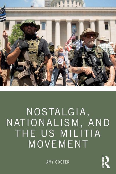 Produktbild: Nostalgia, Nationalism, and the US Militia Movement