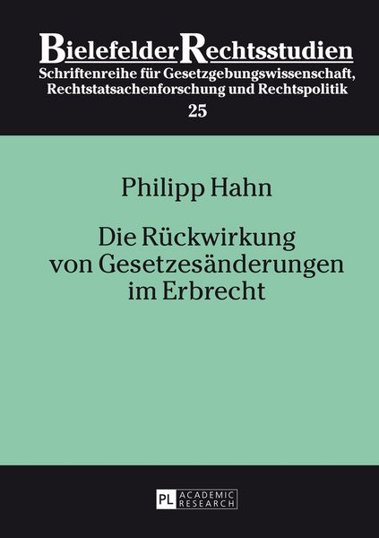 Produktbild: Die R&uuml;ckwirkung von Gesetzes&auml;nderungen im Erbrecht
