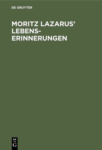 Produktbild: Moritz Lazarus&rsquo; Lebenserinnerungen