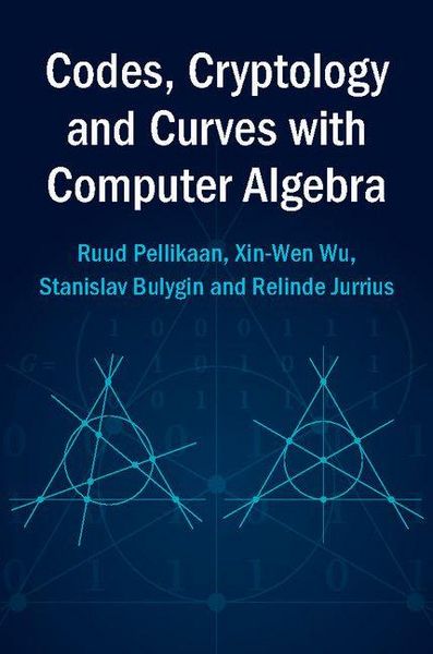Produktbild: Codes, Cryptology and Curves with Computer Algebra