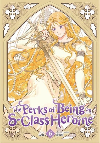 Produktbild: The Perks of Being an S-Class Heroine, Vol. 6