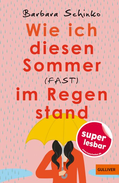 Produktbild: Wie ich diesen Sommer (fast) im Regen stand