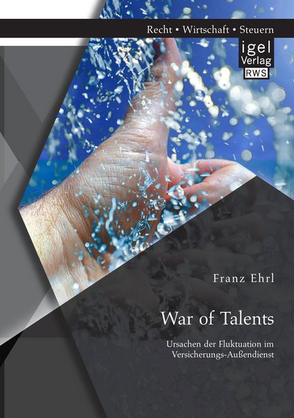 Produktbild: War of Talents: Ursachen der Fluktuation im Versicherungs-Au&szlig;endienst