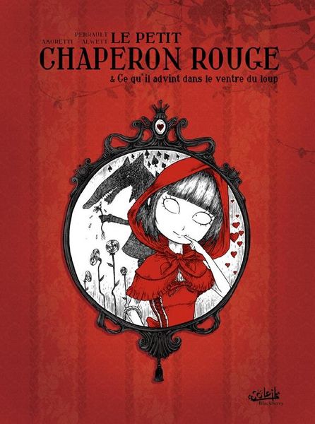 Produktbild: Le petit chaperon rouge : & ce qu'il advint dans le ventre du loup