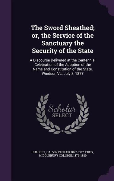 Produktbild: The Sword Sheathed; or, the Service of the Sanctuary the Security of the State
