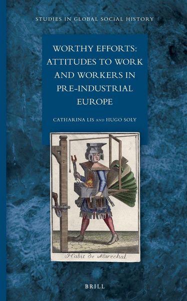 Produktbild: Worthy Efforts: Attitudes to Work and Workers in Pre-Industrial Europe