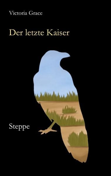 Der letzte Kaiser, Taschenbuch von Victoria Grace, Twentysix Epic, 9783740769666