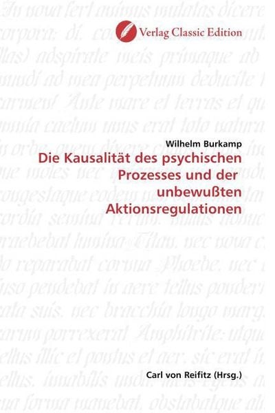 Produktbild: Burkamp, W: Die Kausalit&auml;t des psychischen Prozesses und der