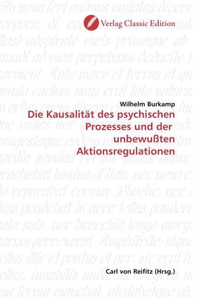 Produktbild: Burkamp, W: Die Kausalit&auml;t des psychischen Prozesses und der