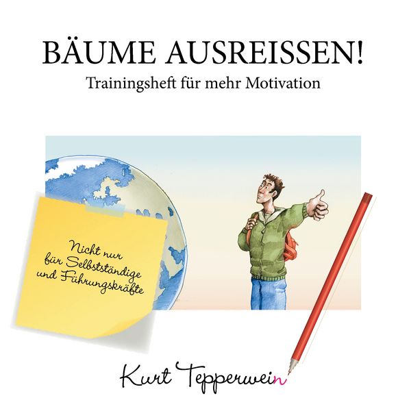Produktbild: B&auml;ume ausrei&szlig;en! - Trainingsheft f&uuml;r mehr Motivation