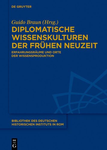 Produktbild: Diplomatische Wissenskulturen der Fr&uuml;hen Neuzeit