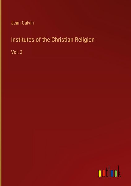 Produktbild: Institutes of the Christian Religion