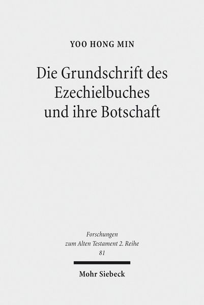 Produktbild: Die Grundschrift des Ezechielbuches und ihre Botschaft