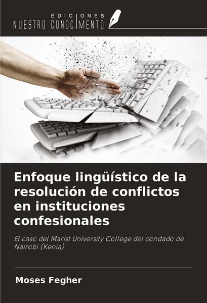 Produktbild: Enfoque ling&uuml;&iacute;stico de la resoluci&oacute;n de conflictos en instituciones confesionales