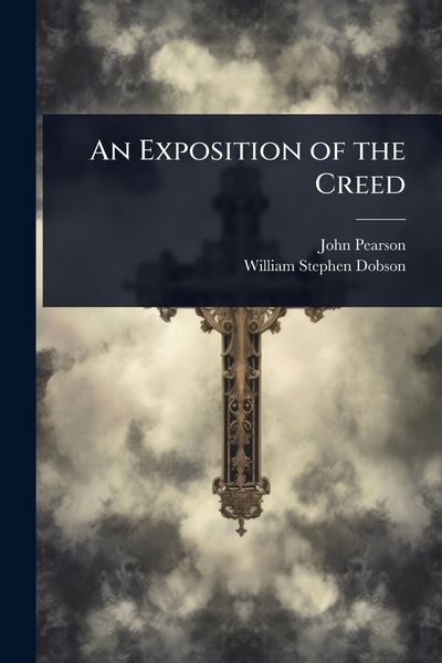 Produktbild: An Exposition of the Creed