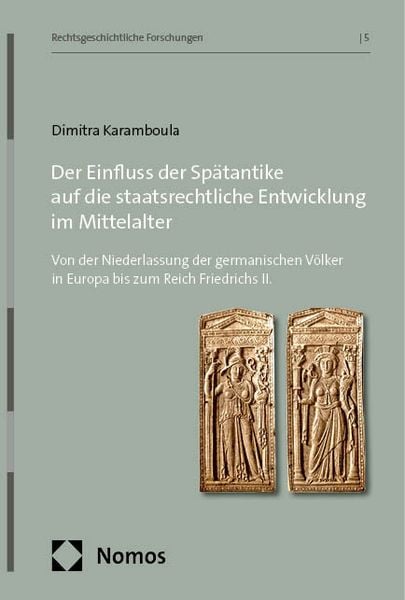 Produktbild: Der Einfluss der Sp&auml;tantike auf die staatsrechtliche Entwicklung im Mittelalter