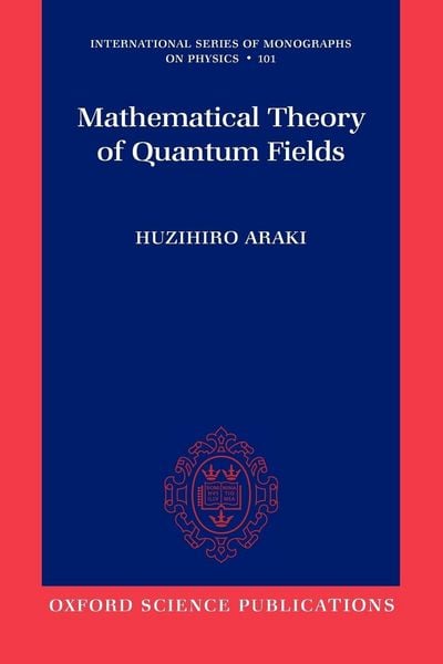 Produktbild: Mathematical Theory of Quantum Fields