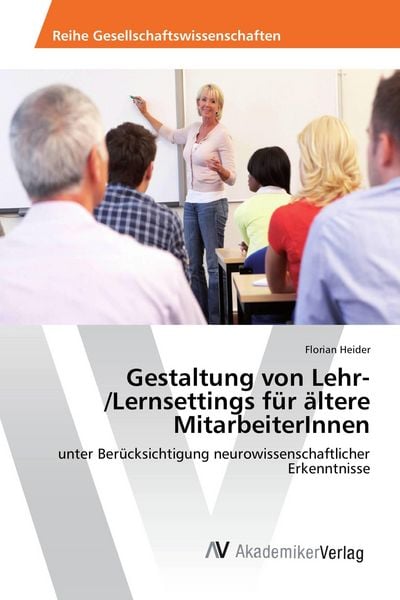 Produktbild: Gestaltung von Lehr-/Lernsettings f&uuml;r &auml;ltere MitarbeiterInnen