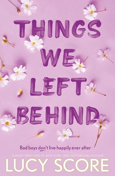 Things We Left Behind, Taschenbuch von Lucy Score, Hodder And Stoughton, 9781399713795