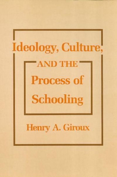 Produktbild: Ideology, Culture and the Process of Schooling