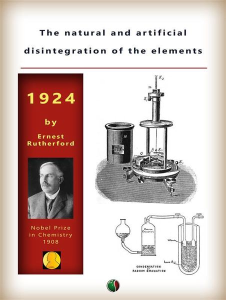 Produktbild: The natural and artificial disintegration of the elements