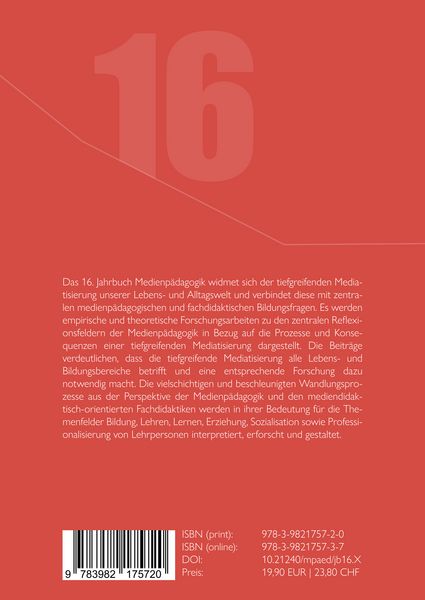 Produktbild: Jahrbuch Medienp&auml;dagogik 16: Medienp&auml;dagogik in Zeiten einer tiefgreifenden Mediatisierung
