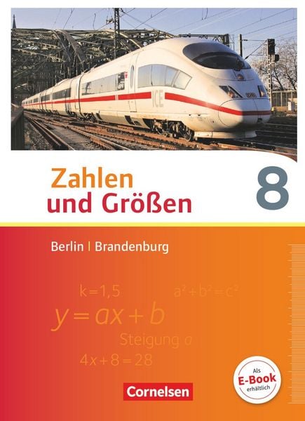 Produktbild: Zahlen und Gr&ouml;&szlig;en 8. Schuljahr - Berlin und Brandenburg - Sch&uuml;lerbuch