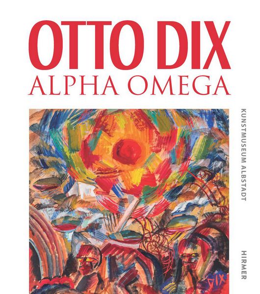 Produktbild: Otto Dix - Alpha Omega