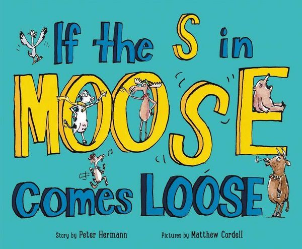 Produktbild: If the S in Moose Comes Loose