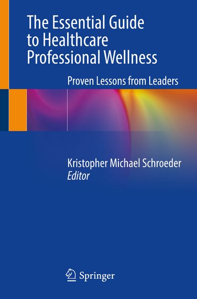 Produktbild: The Essential Guide to Healthcare Professional Wellness