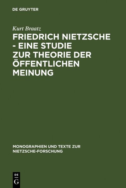 Produktbild: Friedrich Nietzsche - Eine Studie zur Theorie der &Ouml;ffentlichen Meinung