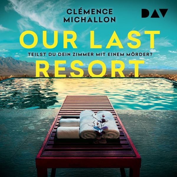 Produktbild: Our Last Resort &ndash; Teilst du dein Zimmer mit einem M&ouml;rder?