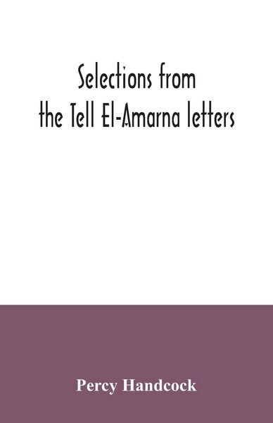 Produktbild: Selections from the Tell El-Amarna letters