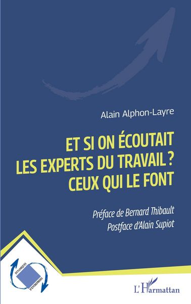 Produktbild: Et si on ecoutait les experts du travail ? Ceux qui le font