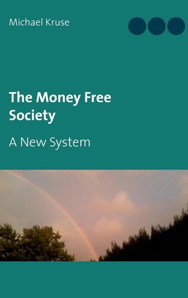 Produktbild: The Money Free Society