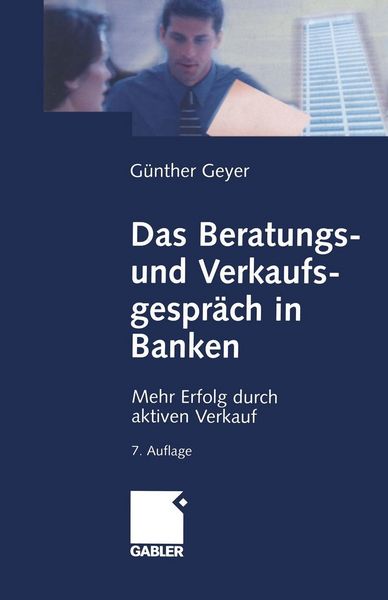 Produktbild: Das Beratungs- und Verkaufsgespr&auml;ch in Banken