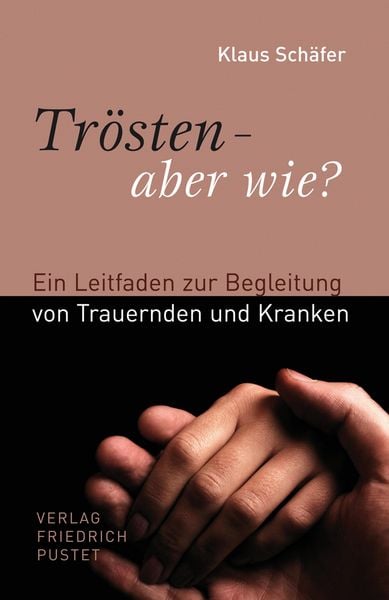 Produktbild: Tr&ouml;sten - aber wie?
