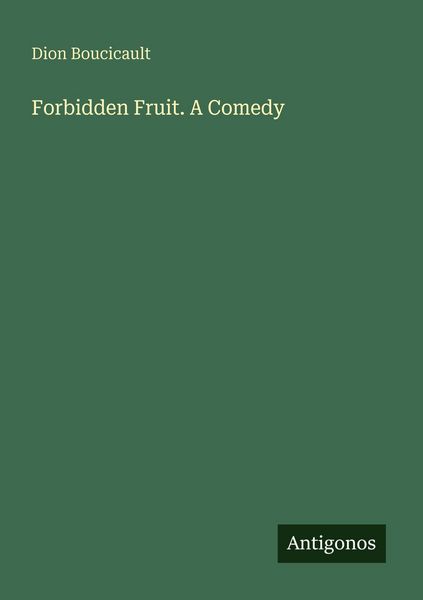 Produktbild: Forbidden Fruit. A Comedy