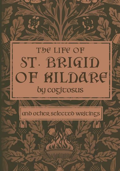 Produktbild: The Life of St. Brigid of Kildare by Cogitosus