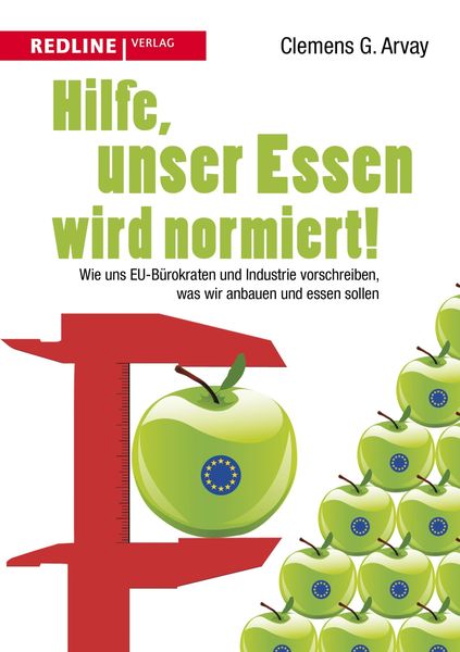 Produktbild: Hilfe, unser Essen wird normiert!