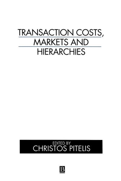 Produktbild: Transaction Costs, Markets and Hierarchies