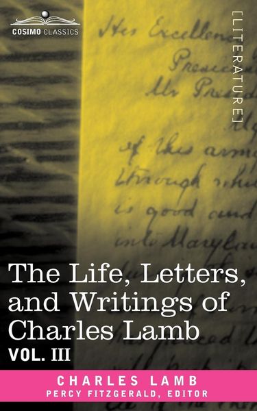 Produktbild: The Life, Letters, and Writings of Charles Lamb, in Six Volumes