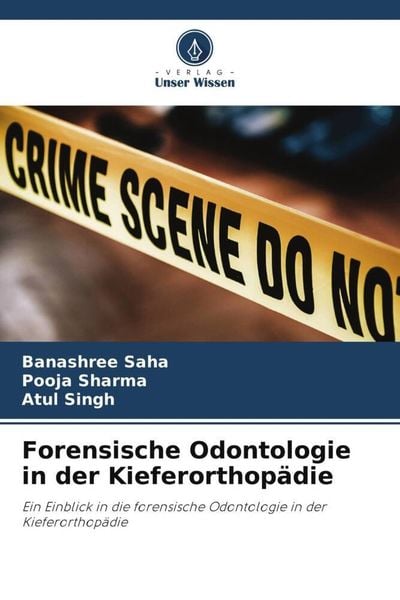 Produktbild: Forensische Odontologie in der Kieferorthop&auml;die