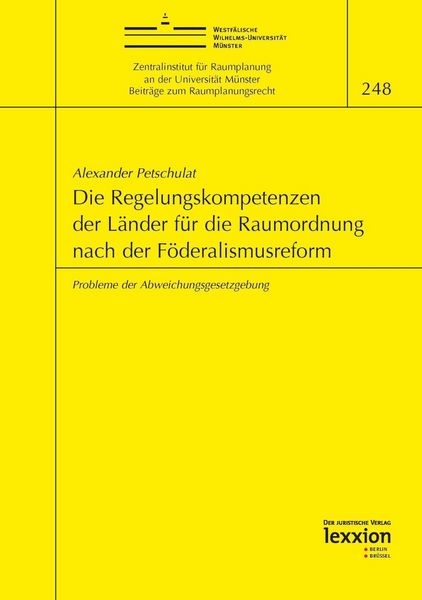 Produktbild: Die Regelungskompetenzen der L&auml;nder f&uuml;r die Raumordnung nach der F&ouml;deralismusreform
