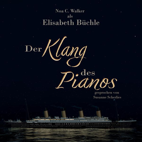 Der Klang des Pianos - Elisabeth Büchle , Noa C. Walker, Audio, 4071498206485