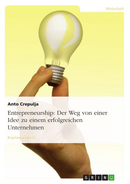 Produktbild: Entrepreneurship - Der Weg von einer Idee zu einem erfolgreichen Unternehmen