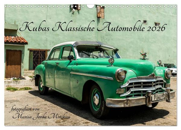 Produktbild: Kubas Klassische Automobile 2026 (Wandkalender 2026 DIN A3 quer), CALVENDO Monatskalender